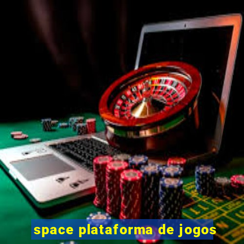 space plataforma de jogos